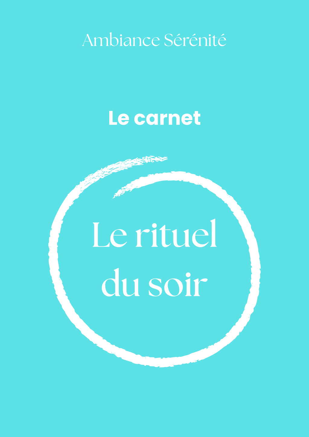 Le rituel du soir : Le carnet - format PDF