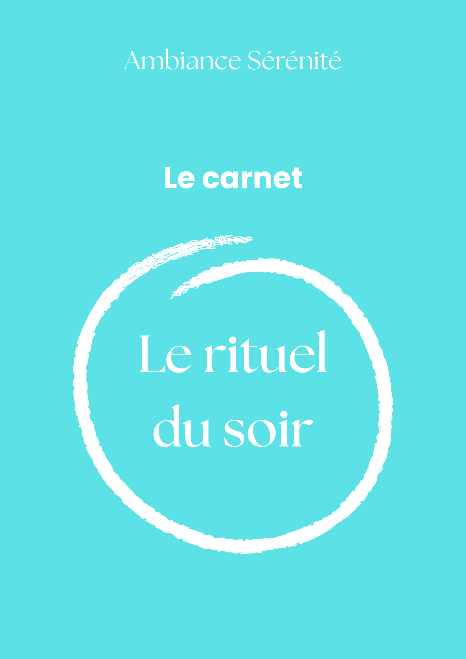 Le rituel du soir : Le carnet - format PDF